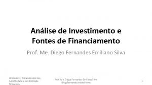 Anlise de Investimento e Fontes de Financiamento Prof