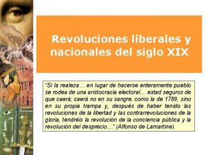 Revoluciones liberales y nacionales del siglo XIX Si