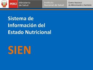 Sistema de Informacin del Estado Nutricional SIEN Manejo