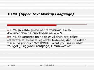 HTML Hyper Text Markup Language o HTMLja sht