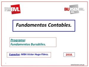 Fundamentos Contables Programa Fundamentos Burstiles Expositor MBA Vctor