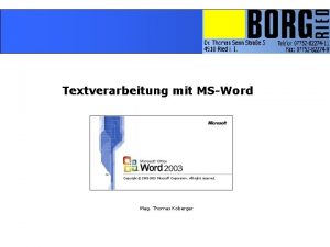 Textverarbeitung mit MSWord Mag Thomas Koberger Datensicherung Wie
