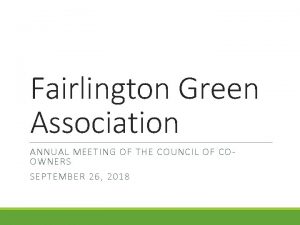 Fairlington Green Association ANNUAL MEETING OF THE COUNCIL