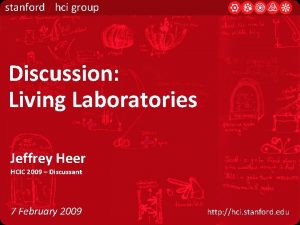 stanford hci group Discussion Living Laboratories Jeffrey Heer