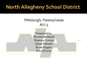 North Allegheny School District Pittsburgh Pennsylvania AIU 3