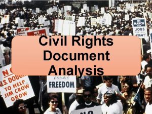 Civil Rights Document Analysis Document Analysis INDEPENDENT Complete