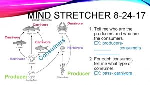 MIND STRETCHER 8 24 17 Omnivore Carnivore Herbivore