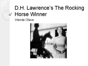 D H Lawrences The Rocking Horse Winner Irlanda