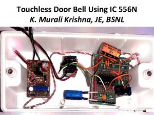 Touchless Door Bell Using IC 556 N K