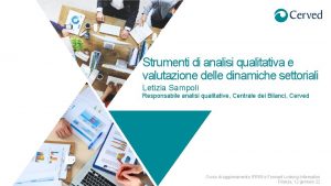 Strumenti di analisi qualitativa e valutazione delle dinamiche