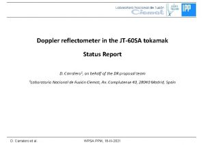 Doppler reflectometer in the JT60 SA tokamak Status