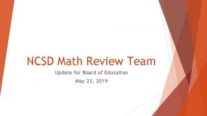 NCSD Math Review Team Update for Board of