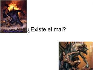 Existe el mal V M KELIUM ZEUS INDUSEUS