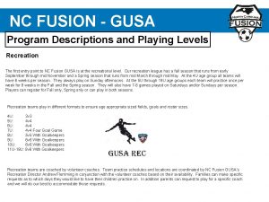 NC FUSION GUSA Program Descriptions and Playing Levels