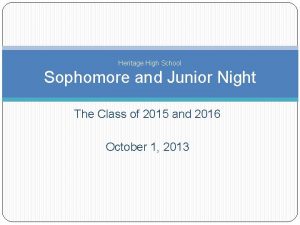 Heritage High School Sophomore and Junior Night The