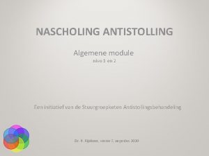 NASCHOLING ANTISTOLLING Algemene module nivo 1 en 2