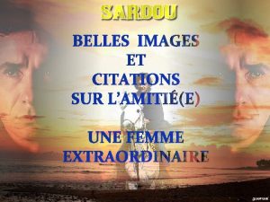 BELLES IMAGES ET CITATIONS SUR LAMITIE UNE FEMME