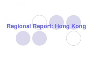 Regional Report Hong Kong Hong Kong Victoria Harbour