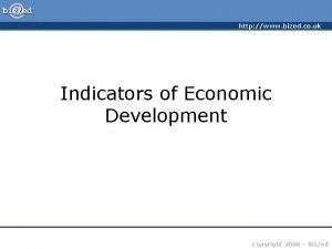 http www bized co uk Indicators of Economic