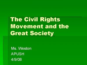 The Civil Rights Movement and the Great Society