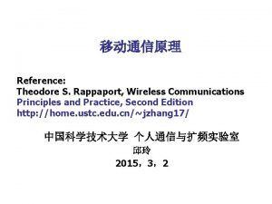 Reference Theodore S Rappaport Wireless Communications Principles and