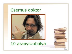 Csernus doktor 10 aranyszablya habe Csernus doktor 10