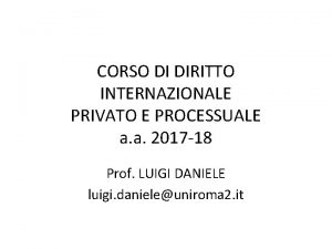 CORSO DI DIRITTO INTERNAZIONALE PRIVATO E PROCESSUALE a