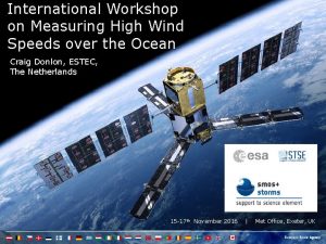 International Workshop on Measuring High Wind Speeds over