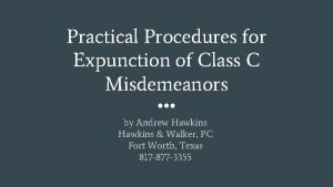 Practical Procedures for Expunction of Class C Misdemeanors