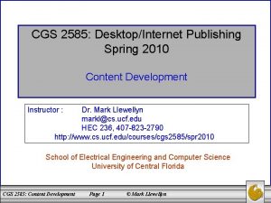 CGS 2585 DesktopInternet Publishing Spring 2010 Content Development