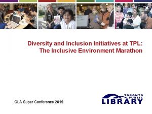 Diversity and Inclusion Initiatives at TPL The Inclusive