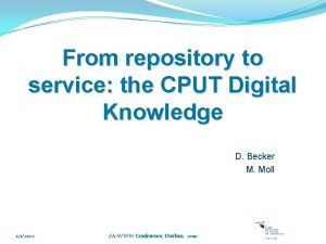 From repository to service the CPUT Digital Knowledge