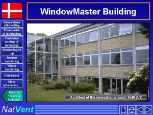 Window Master Building Window Master office building Presentation