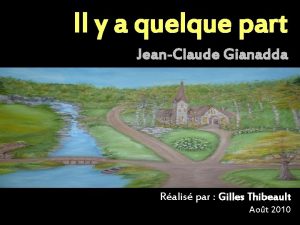 Il y a quelque part JeanClaude Gianadda Ralis