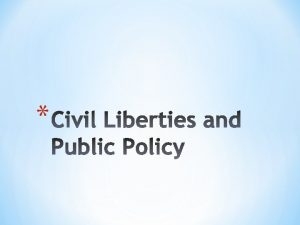 Civil Liberties Definition The legal constitutional protections against