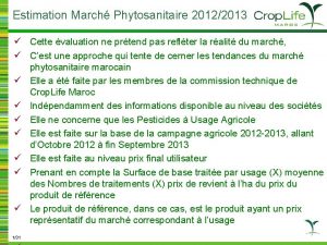 Estimation March Phytosanitaire 20122013 Cette valuation ne prtend