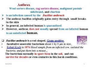 Anthrax Wool sorters disease rag sorters disease malignant