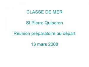 CLASSE DE MER St Pierre Quiberon Runion prparatoire