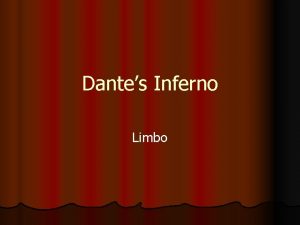 Dantes Inferno Limbo Limbo l The concept of