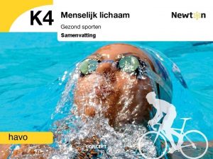 Samenvatting CONCEPT K 4 Menselijk lichaam Gezond sporten