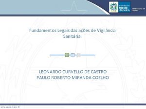 Fundamentos Legais das aes de Vigilncia Sanitria LEONARDO