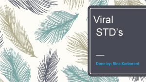 Viral STDs Done by Rina Karborani continuing to