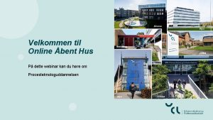 Velkommen til Online bent Hus P dette webinar