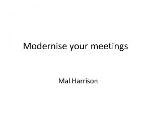 Modernise your meetings Mal Harrison Meeting Rules Timekeeping