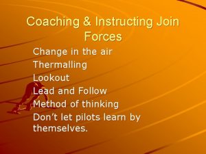 Coaching Instructing Join Forces Change in the air