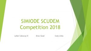 SIMIODE SCUDEM Competition 2018 Le Mar Callaway III