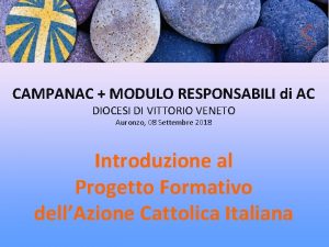 CAMPANAC MODULO RESPONSABILI di AC DIOCESI DI VITTORIO