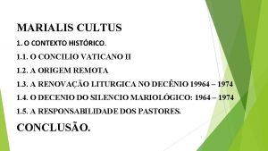 MARIALIS CULTUS 1 O CONTEXTO HISTRICO 1 1