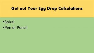 Get out Your Egg Drop Calculations Spiral Pen