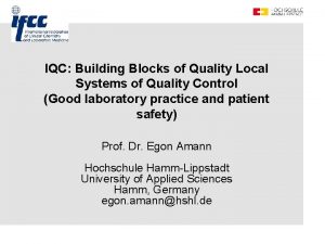 IQC Building Blocks of Quality Local Systems of